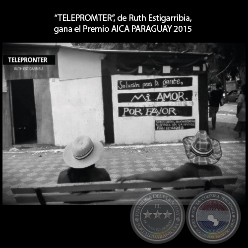 “TELEPROMTER”, de Ruth Estigarribia, gana el Premio AICA PARAGUAY 2015